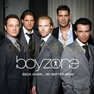 Boyzone: Back Again...No Matter What Live 2008 [CD]+[DVD]