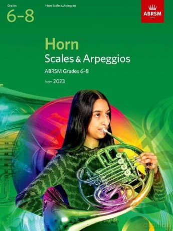 Scales and Arpeggios for Horn, ABRSM Grades 6-8, from 2023 [KSIĄŻKA]
