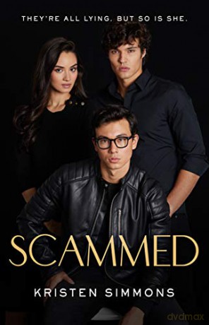 Scammed (Val Hall) - Kristen Simmons [KSIĄŻKA]