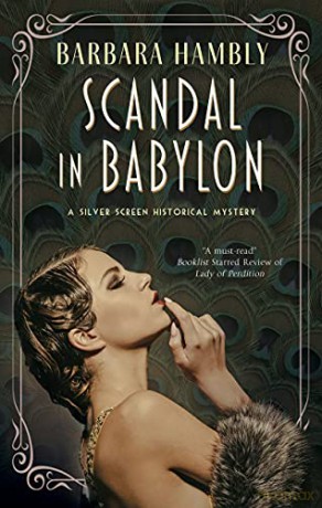 Scandal in Babylon: 1 (A Silver Screen historical mystery) - Barbara Hambly [KSIĄŻKA]