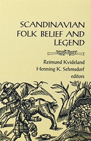Scandinavian Folk Belief and Legend: 15 (The Nordic Series) - Reimund Kvideland [KSIĄŻKA]