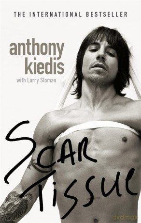 Scar Tissue: Red Hot Chili Peppers - Anthony Kiedis [KSIĄŻKA]