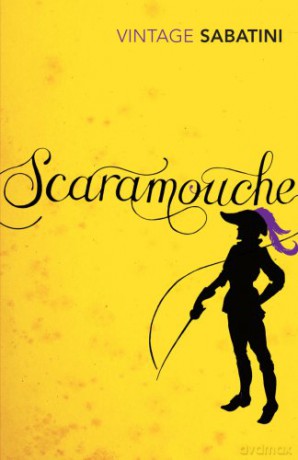 Scaramouche - Rafael Sabatini [KSIĄŻKA]