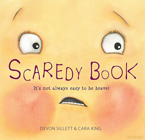 Scaredy Book: It's not always easy to be brave! - Devon Sillett [KSIĄŻKA]