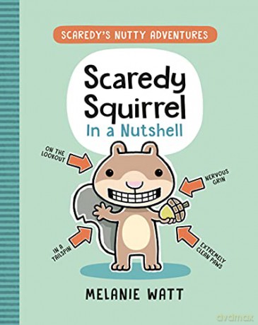 Scaredy Squirrel In a Nutshell: 1 (Scaredy's Nutty Adventures) - Melanie [KSIĄŻKA]