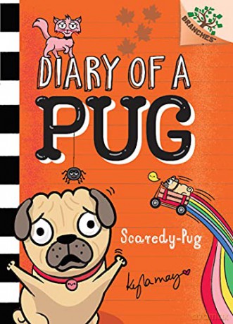Scaredy-Pug: A Branches Book (Diary of a Pug #5) (Library Edition): A Branches Book Volume 5 - Kyla May [KSIĄŻKA]