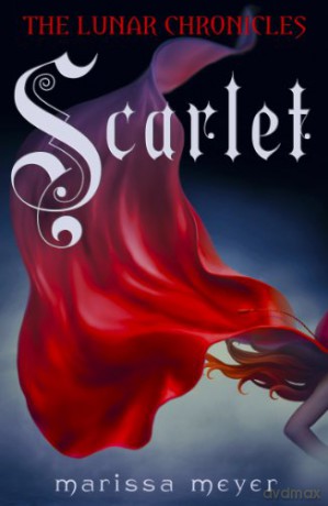 Scarlet (Lunar Chronicles, Book 2) - Marissa Meyer [KSIĄŻKA]