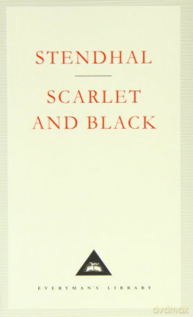 Scarlet And Black (Everyman's Library CLASSICS) - Stendhal [KSIĄŻKA]
