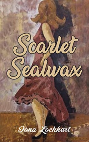 Scarlet Sealwax - Iona Lockhart [KSIĄŻKA]
