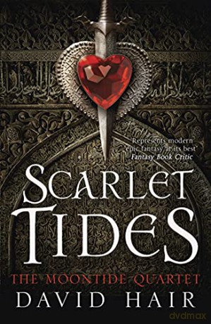 Scarlet Tides (The Moontide Quartet): The Moontide Quartet Book 2 - David Hair [KSIĄŻKA]