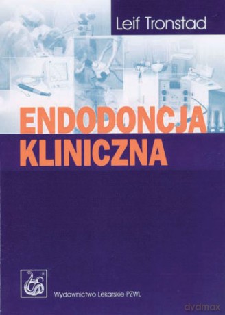 Endodoncja kliniczna - Tronstad [KSIĄŻKA]