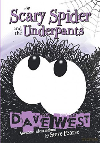 Scary Spider and the Underpants - Dave West [KSIĄŻKA]