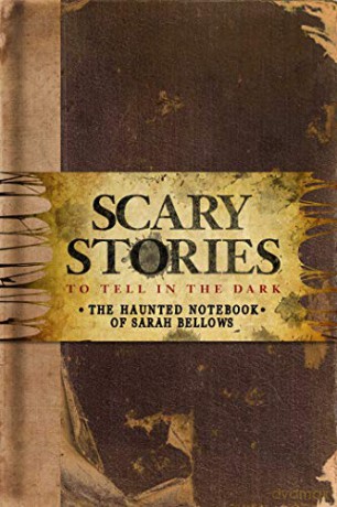 Scary Stories to Tell in the Dark: The Haunted Notebook of Sarah Bellows - Richard Ashley Hamilton [KSIĄŻKA]