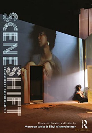Scene Shift: U.S. Set Designers in Conversation - Maureen Weiss [KSIĄŻKA]