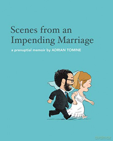 Scenes from an Impending Marriage: a prenuptial memoir - Adrian Tomine [KOMIKS]