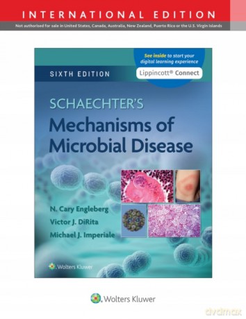 Schaechter's Mechanisms of Microbial Disease - N. Cary Engleberg [KSIĄŻKA]