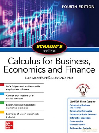Schaum's Outline of Calculus for Business, Economics and Finance, Fourth Edition (Schaum's Outlines) - Luis Moises Pena-Levano [KSIĄŻKA]