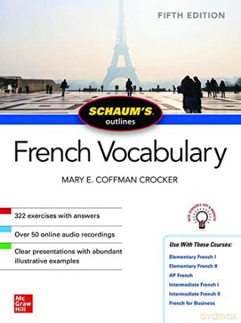 Schaum's Outline of French Vocabulary, Fifth Edition (SCHAUMS' HUMANITIES SOC SCIENC) - Mary Coffman Crocker [KSIĄŻKA]