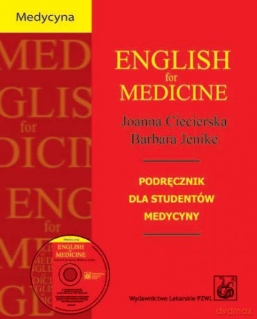 English for medicine - Podręcznik dla studentów medycyny - Ciecierska [KSIĄŻKA]