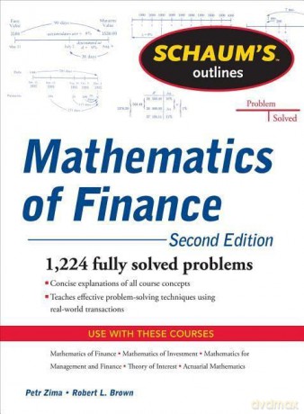 Schaum's Outline of Mathematics of Finance, Second Edition (SCHAUMS' BUSINESS ECONOMICS) - Robert Brown [KSIĄŻKA]