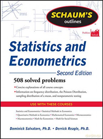 Schaum's Outline of Statistics and Econometrics, Second Edition (Schaum's Outline Series) (SCHAUMS' BUSINESS ECONOMICS) - Dominick Salvatore [KSIĄŻKA]