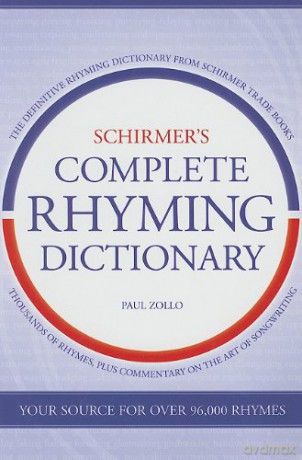 Schirmer's Complete Rhyming Dictionary - Paul Zollo [KSIĄŻKA]