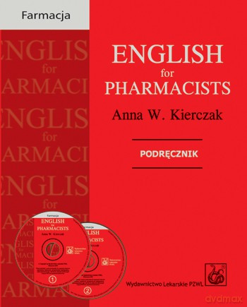English for Pharmacists - Selected topics - komplet Kierczak [KSIĄŻKA]