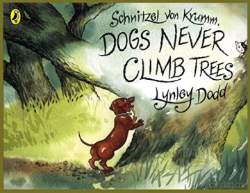 Schnitzel Von Krumm, Dogs Never Climb Trees (Hairy Maclary and Friends) - Lynley Dodd [KSIĄŻKA]
