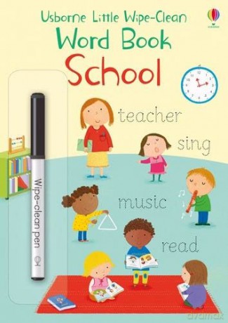 School (Little Wipe-Clean Word Books): 1 - Felicity Brooks [KSIĄŻKA]