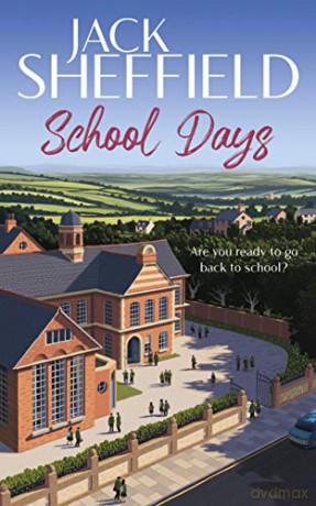 School Days - Jack Sheffield [KSIĄŻKA]