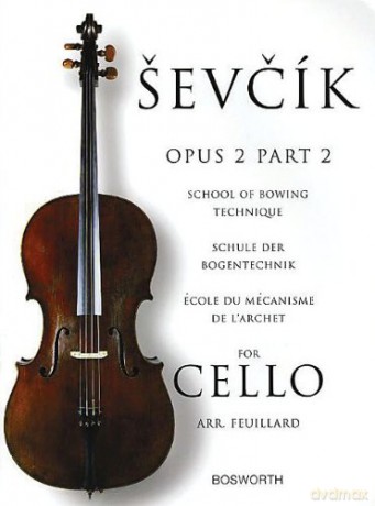School of Bowing Technique for Cello Opus 2 Part 2: Schule Der Bogentechnik - ÉCole Du méCanisme De L'Archet - Otakar Sevcik [KSIĄŻKA]