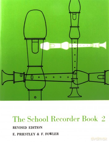 School Recorder Book 2: Revised Edition - E. Priestley [KSIĄŻKA]