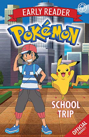 School Trip (The Official Pokémon Early Reader) - Pokémon [KSIĄŻKA]