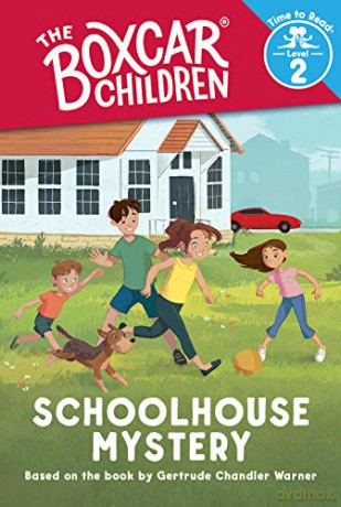 Schoolhouse Mystery (the Boxcar Children: Time to Read, Level 2) [KSIĄŻKA]