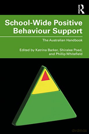School-Wide Positive Behaviour Support: The Australian Handbook - Katrina Barker [KSIĄŻKA]