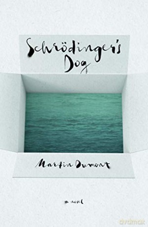 Schrödinger's Dog - Martin Dumont [KSIĄŻKA]