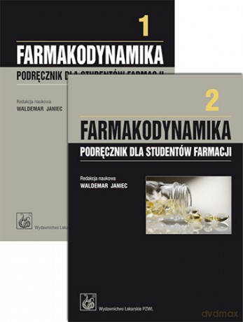 Farmakodynamika - Podręcznik dla studentów farmacji - komplet Janiec [KSIĄŻKA]