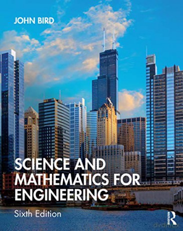 Science and Mathematics for Engineering - John Bird [KSIĄŻKA]