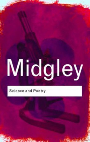 Science and Poetry (Routledge Classics) - Mary Midgley [KSIĄŻKA]