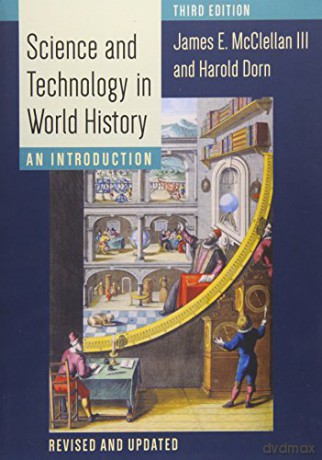 Science and Technology in World History: An Introduction - James E. McClellan III [KSIĄŻKA]