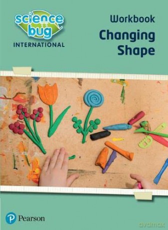 Science Bug: Changing shape Workbook - Tanya Shields [KSIĄŻKA]