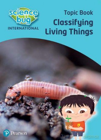 Science Bug: Classifying living things Topic Book - Tanya Shields [KSIĄŻKA]