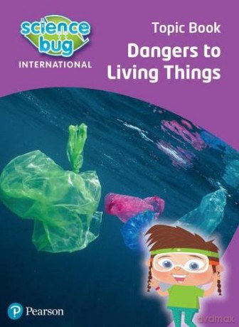 Science Bug: Dangers to living things Topic Book - Nicola Waller [KSIĄŻKA]