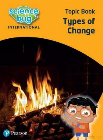 Science Bug: Types of change Topic Book - Debbie Eccles [KSIĄŻKA]