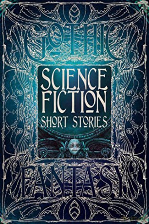 Science Fiction Short Stories: (Printed on Silver, Matt Laminated, Gold Foil Stamped, Embossed) (Gothic Fantasy) - Andy Sawyer [KSIĄŻKA]