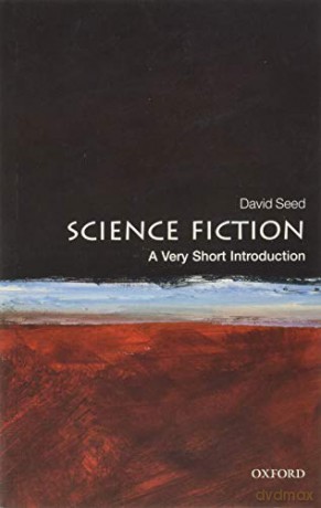 Science Fiction: A Very Short Introduction (Very Short Introductions) - David Seed [KSIĄŻKA]