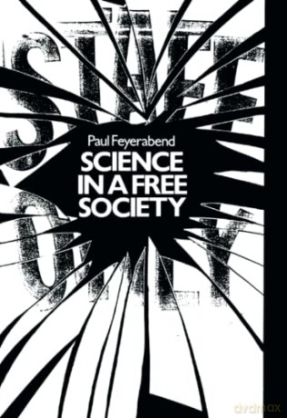 Science in a Free Society - Paul Feyerabend [KSIĄŻKA]