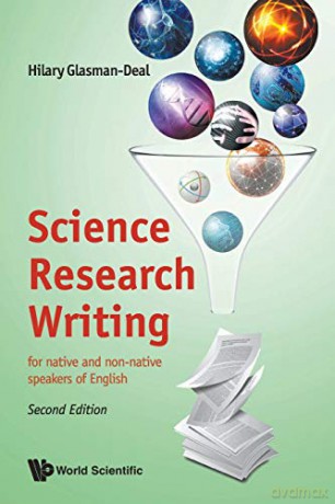 Science Research Writing: for native and non-native speakers of English (Second Edition) - Hilary Glasman-Deal [KSIĄŻKA]