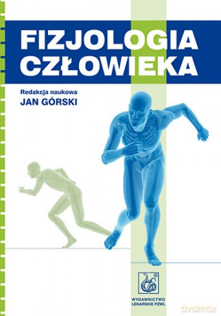 Fizjologia człowieka - Górski [KSIĄŻKA]