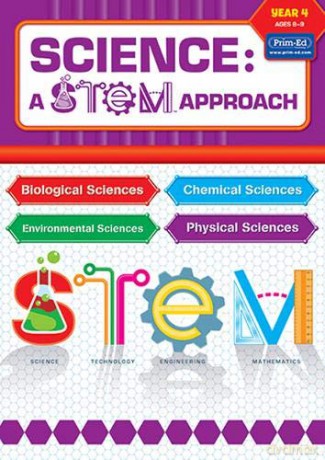 Science: A STEM Approach: Year 4 (England/Wales): Biological Sciences - Chemical Sciences - Environmental Sciences - Physical Sciences [KSIĄŻKA]